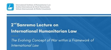Second Sanremo Lecture on International Humanitarian Law – Recording available